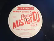 12inch Vinyl Single - Marco Leavy A Featuring DJ Roland - Please Mister DJ