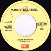 7inch Vinyl Single - Marco Lucchinelli - Stella Fortuna