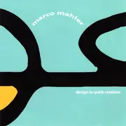 CD - Marco Mahler - Design In Quick Rotation