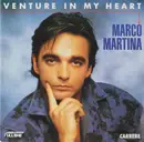 7inch Vinyl Single - Marco Martina - Venture In My Heart