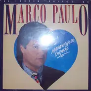 Marco Paulo - Maravilhoso Coração