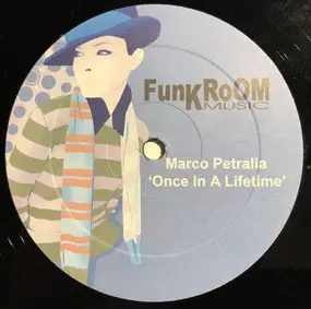 Marco Petralia - Once in a Lifetime