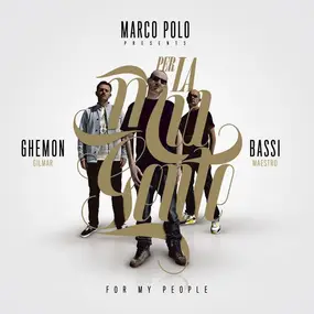 Marco Polo - Per La Mia Gente / For My People