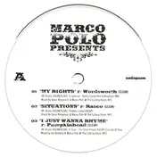 Marco Polo - My Rights / Situations / I Just Wanna Rhyme