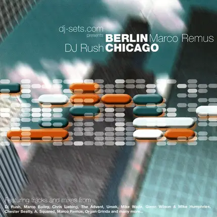 Marco Remus / DJ Rush - Essential Underground Vol. 2: Berlin / Chicago