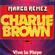 7inch Vinyl Single - Marco Remez - Charlie Brown