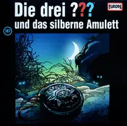 Marco Sonnleitner - Die Drei ??? 187 - Und Das Silberne Amulett