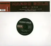 Marco Solo - Need A Friend
