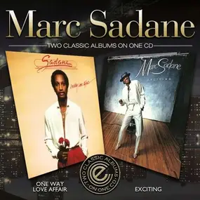 marc sadane - One-Way Love Affair/Exciting