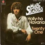 Marc Seaberg - Holly-Ho Havana / Twenty One