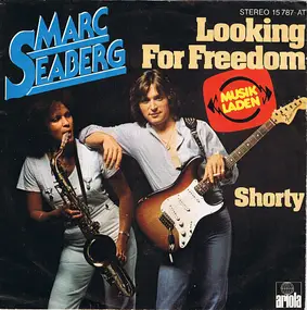 Marc Seaberg - Looking For Freedom / Shorty