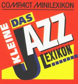 Marcus A. Woelfle - Das kleine Jazz-Lexikon