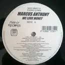 12inch Vinyl Single - Marcus Anthony - We Love Money