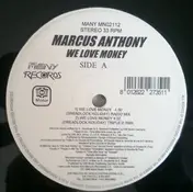 Marcus Anthony - We Love Money