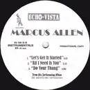 12inch Vinyl Single - Marcus Allen - Let's Get It Started / All I Need Is You / Do Your Thang