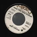 7inch Vinyl Single - Marcus Hook Roll Band - Natural Man