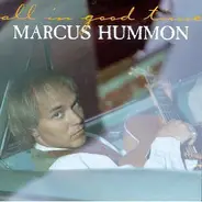 Marcus Hummon - All in Good Time