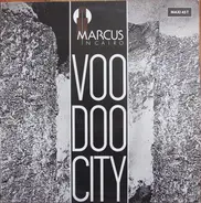Marcus In Cairo - Voodoo City / Venice