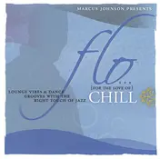 Marcus Johnson - Flo... (For The Love Of) Chill