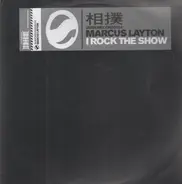 Marcus Layton - I Rock The Show