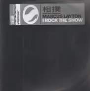 Marcus Layton - I Rock The Show