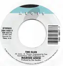 7inch Vinyl Single - Marcus Lewis - The Club