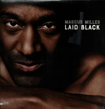 Marcus Miller - Laid Black