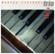 Marcus Schinkel Trio - The First Of A Million Tones