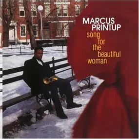 Marcus Printup - Song for the Beautiful Woman