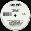 12inch Vinyl Single - Marcus Todd - 3 Traxx 4 U