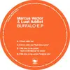 12'' - Marcus Vector & Lust Addict - Buffalo Ep/ Michal Ho Rmx