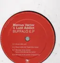 12'' - Marcus Vector & Lust Addict - Buffalo E.P