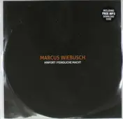 MARCUS WIEBUSCH - HINFORT! FEINDLICHE MACHT