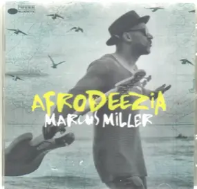 Marcus Miller - Afrodeezia