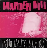 Marden Hill - Blown Away