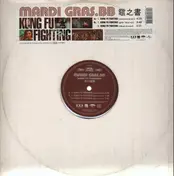 Mardi Gras. BB - Kung Fu Fighting