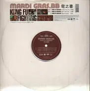 Mardi Gras. BB - Kung Fu Fighting