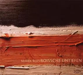 Marek Bois - Boissche Untiefen