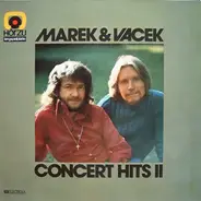 Marek & Vacek - Concert Hits II