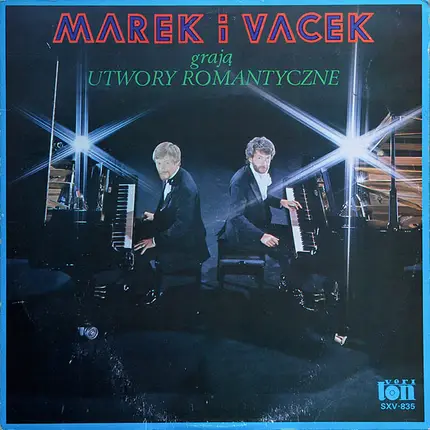 Marek & Vacek - graja Utwory Romantyczne