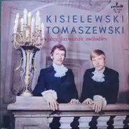 Kisielewski and  Tomaszewski - Play Favourite Melodies