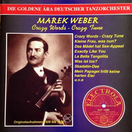 Marek Weber Und Sein Orchester - Crazy Words — Crazy Tunes