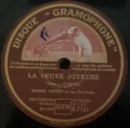 Marek Weber Und Sein Orchester - La Veuve Joyeuse / Le Comte De Luxembourg