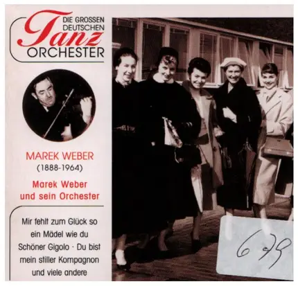 Marek Weber - und sein Orchester