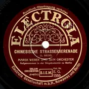 Marek Weber und sein Orchester - Chinesische Straßenserenade / Japanischer Laternentanz