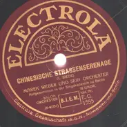 Marek Weber Und Sein Orchester - Chinesische Straßenserenade / Japanischer Laternentanz