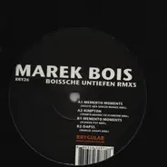 Marek Bois - Boissche Untiefen Rmxs