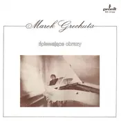 Marek Grechuta - Spiewajace Obrazy