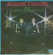 Marek i Vacek, Marek & Vacek - graja Utwory Romantyczne