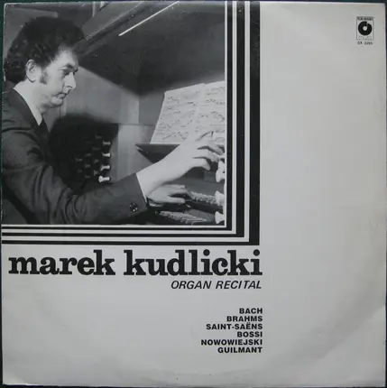 Marek Kudlicki - Organ Recital